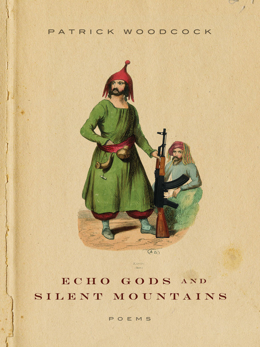 Title details for Echo Gods and Silent Mountains by Patrick Woodcock - Available